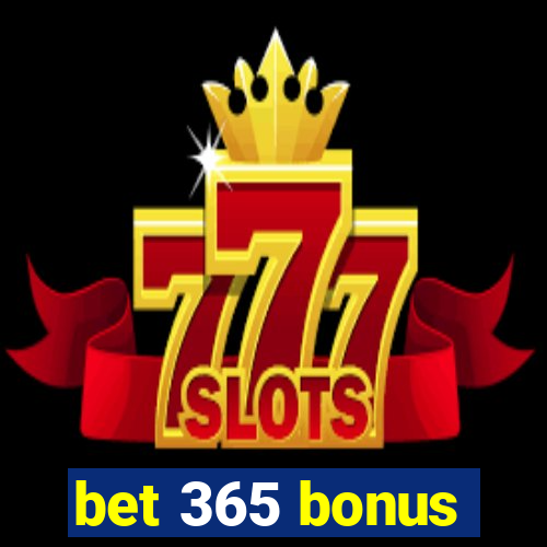 bet 365 bonus